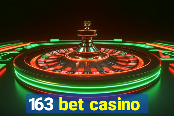 163 bet casino